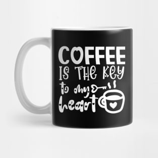 Coffee Is the Key To My Heart - Valentine's Day Gift Idea for Coffee Lovers - Mug